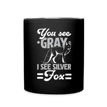 You see gray I see silver fox animal vixen - Full Colour Mug - black - Front
