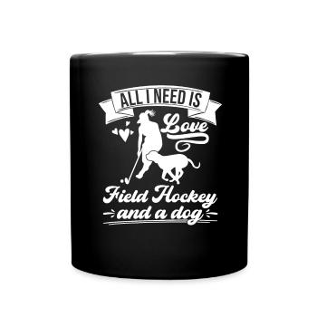 Alles was ich brauche ist Liebe, Feldhockey Hund - Tasse einfarbig - Schwarz - Vorne