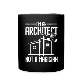 Ich bin ein Architekt, kein Zauberer Architektur - Tasse einfarbig - Schwarz - Vorne