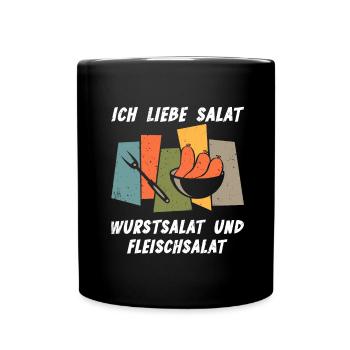 Ich Liebe Salat Wurstsalat Anti Vegan Fleischesser - Tasse einfarbig - Schwarz - Vorne