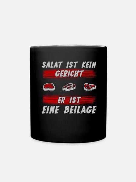 Salat Gericht Beilage I Anti Vegan Fleischfresser - Tasse einfarbig - Schwarz