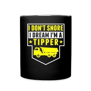 Ich Schnarche Nicht, Träume, Ich Bin Tipper - Tasse einfarbig - Schwarz - Vorne