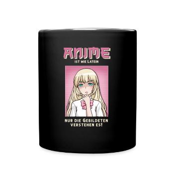 Anime ist wie Latein - Tasse einfarbig - Schwarz - Vorne