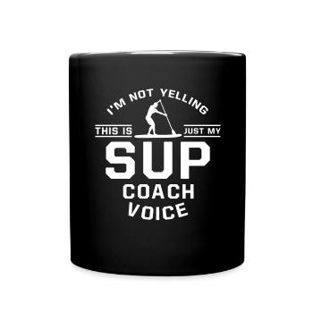 Ich Schreie Nicht - SUP Coach - Tasse einfarbig - Schwarz - Vorne