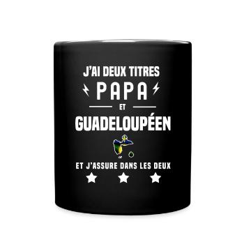 j'ai deux titres papa et guadeloupéen drapeau - Mug uni - noir - Devant