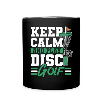 Restez calme et jouez au disc golf aux lancers récréatifs - Mug uni - noir - Devant