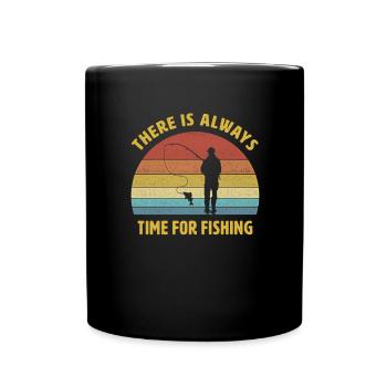 Es ist immer Zeit zum Fischen Angler Fischerspruch - Tasse einfarbig - Schwarz - Vorne