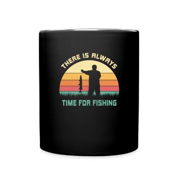 Es ist immer Zeit zum Fischen Angler Fischerspruch - Tasse einfarbig - Schwarz - Vorne
