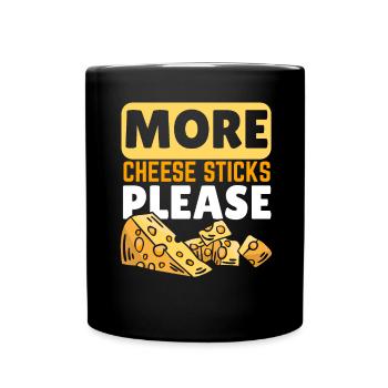 More cheese sticks please Cheesy Cheese Foodie - Full Colour Mug - black - Front