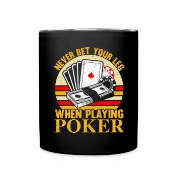 Ne posez jamais votre jambe en jouant au poker au casino - Mug uni - noir - Devant
