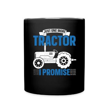 Nur noch einen Traktor verspreche ich Bauernhof Ba - Tasse einfarbig - Schwarz - Vorne