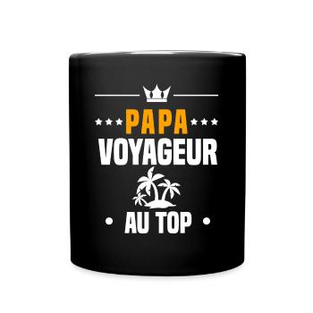 papa voyageur au top cadeau papa voyage - Mug uni - noir - Devant