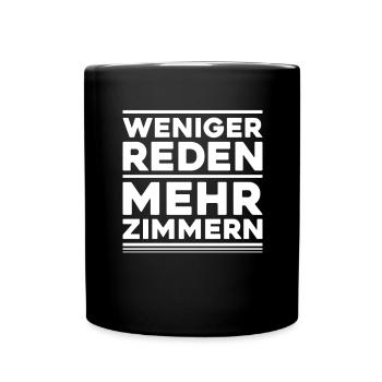 Zimmerer Zimmermann Zimmerei Carpenter Carpentry - Tasse einfarbig - Schwarz - Vorne