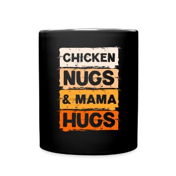 Hähnchen Nuggets und Mama Umarmungen Hähnchen Nugg - Tasse einfarbig - Schwarz - Vorne