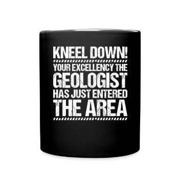 Geologie Geologe Geologist Geology Geologin - Tasse einfarbig - Schwarz - Vorne