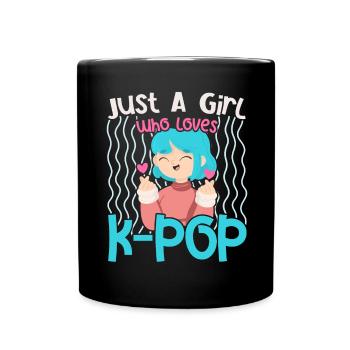 Just A Girl Who Loves K-Pop Korea Koreanische Popm - Tasse einfarbig - Schwarz - Vorne
