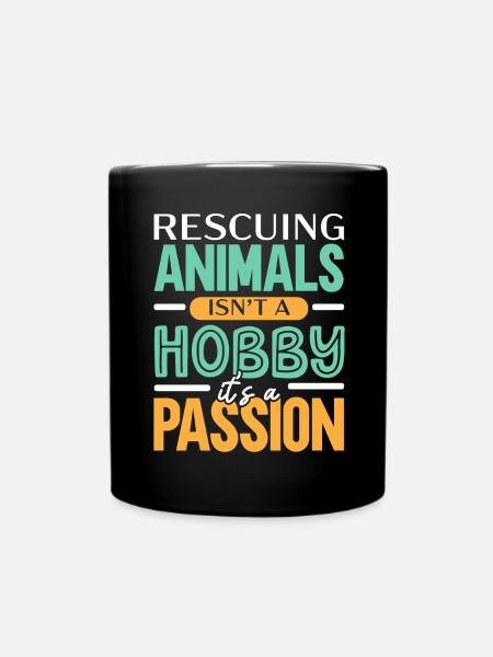 Sauver des animaux n’est pas un passe-temps, mais un passi - Mug uni - noir