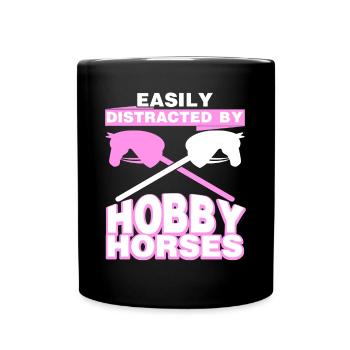 Hobby Horse Horsing Hobbyhorse - Full Colour Mug - black - Front