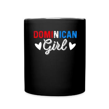 Dominican girl, daughter Dominican - Full Colour Mug - black - Front