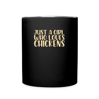 Juste une fille qui aime le poulet I Dictons drôles - Mug uni - noir - Devant
