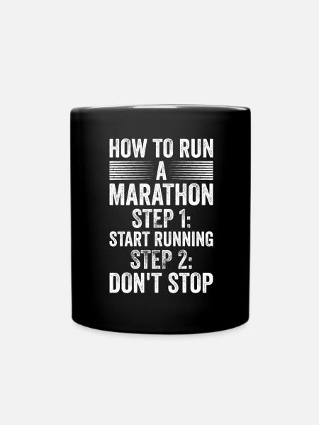 Wie man Marathon läuft - Marathon Racer - Tasse einfarbig - Schwarz