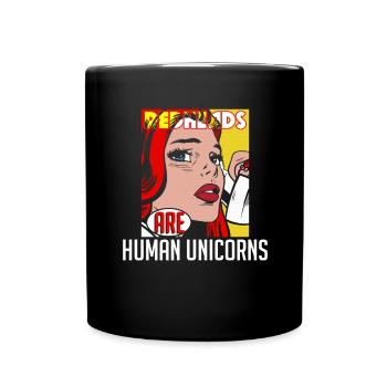 Redheads Human Unicorn Ginger Girl Red Haired - Full Colour Mug - black - Front