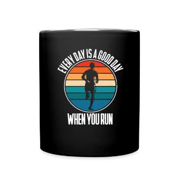Jeder Tag ist ein guter Tag, wenn du läufst - - Tasse einfarbig - Schwarz - Vorne