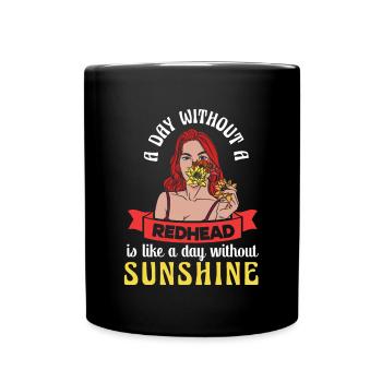 Day Without Redhead Girl Red Hair Ginger Irish - Full Colour Mug - black - Front