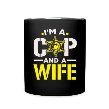 Je suis un policier et une épouse Police Poli - Mug uni - noir - Devant