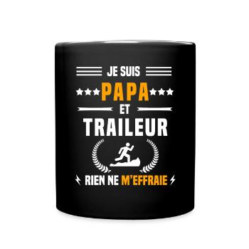 papa traileur rien ne m'effraie papa trail - Mug uni - noir - Devant