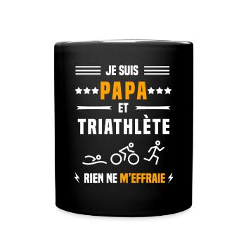 papa triathlète rien ne m'effraie papa triathlon - Mug uni - noir - Devant