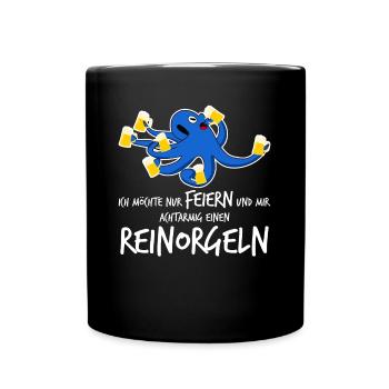 Achtarmig einen Reinorgeln Saufen - Tasse einfarbig - Schwarz - Vorne