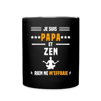 papa zen rien ne m'effraie papa zen - Mug uni - noir - Devant