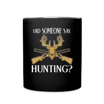 Jägerin Jäger : Quelqu’un a-t-il dit chasse ? - Mug uni - noir - Devant