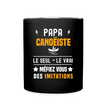 papa canoëiste le seul le vrai papa canoë - Mug uni - noir - Devant