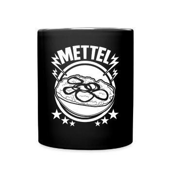 Metal Mettel Mett Mettbrötchen - Tasse einfarbig - Schwarz - Vorne