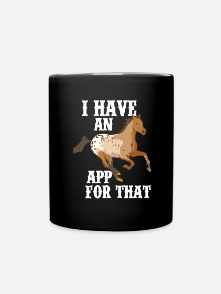 I Have An App For That Lustiges Appaloosa Pferd - Tasse einfarbig - Schwarz