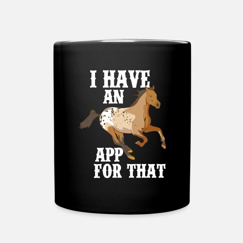 I Have An App For That Lustiges Appaloosa Pferd - Tasse einfarbig - Schwarz