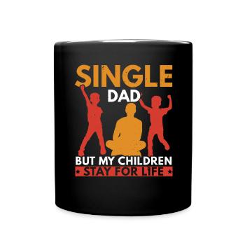 Single father, but my children remain - Full Colour Mug - black - Front