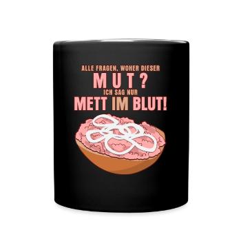 Mettbrötchen Mettfleisch Hack Mett - Tasse einfarbig - Schwarz - Vorne