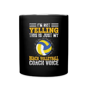 I Don’t Scream - Entraîneur de volleyball de plage - Mug uni - noir - Devant