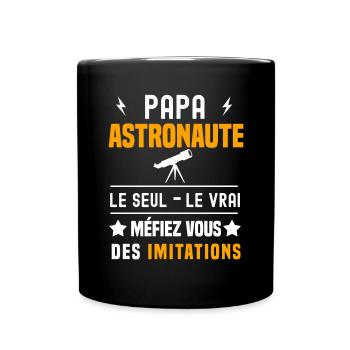 papa astronaute le seul le vrai papa astronomie - Mug uni - noir - Devant