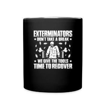 Schädlingsbekämpfer Kammerjäger Exterminator - Tasse einfarbig - Schwarz - Vorne
