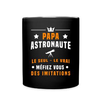 papa astronaute méfiez vous imitations astronomie - Mug uni - noir - Devant