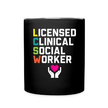 Licensed Clinical Social Worker Social Woh - Full Colour Mug - black - Front