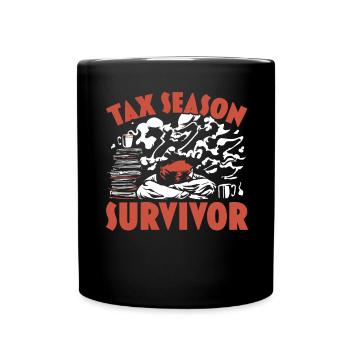 Steuersaison Überlebenskünstler Steuerberater CPA - Tasse einfarbig - Schwarz - Vorne