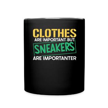 Clothes are important, but sneakers are important - Full Colour Mug - black - Front
