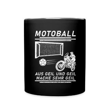 Motoball Geil I Motorradfahrer Motorrad Biker - Tasse einfarbig - Schwarz - Vorne