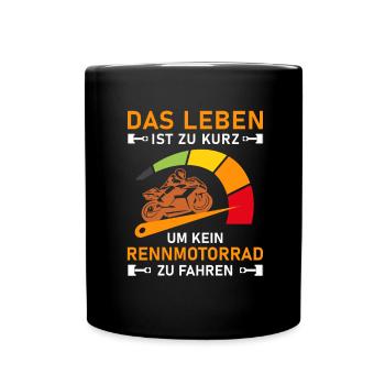 Leben Zu Kurz Rennmotorrad I Motorradfahrer Tacho - Tasse einfarbig - Schwarz - Vorne