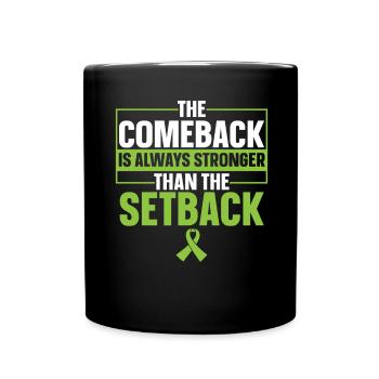 The comeback is always stronger than the setback - Full Colour Mug - black - Front